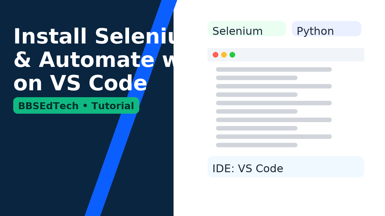 Installing Selenium WebDriver & Automating with Python on VS Code (Step-by-Step)